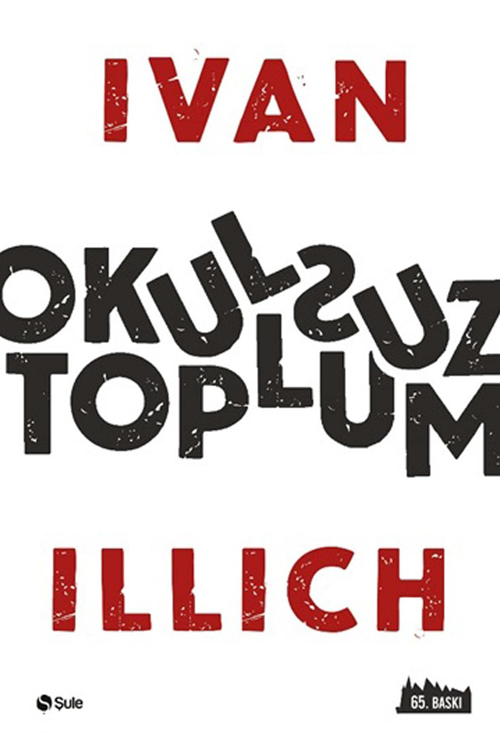 Okulsuz Toplum