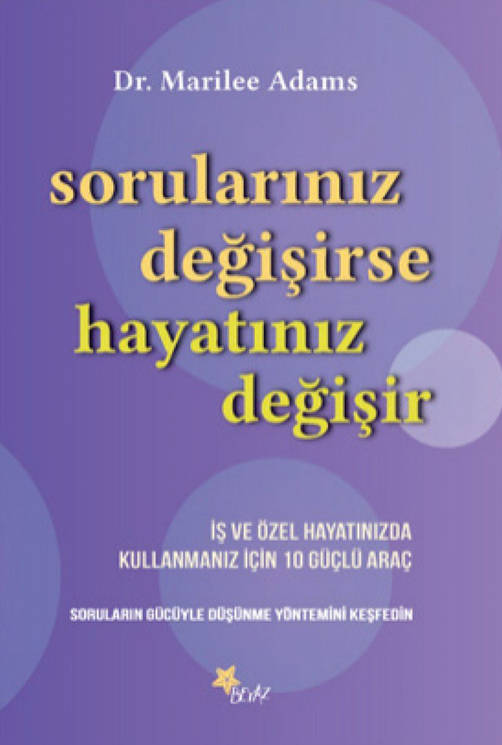 Sorularınız Değişirse…