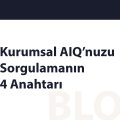 Kurumsal AIQ’nuzu Sorgulamanın 4 Anahtarı